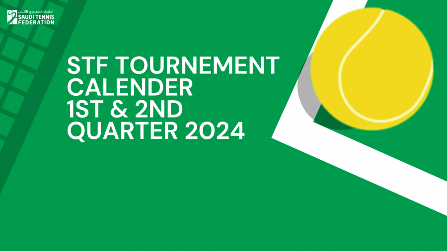 Tournament Calendar for 1st and 2nd Quarter of 2024